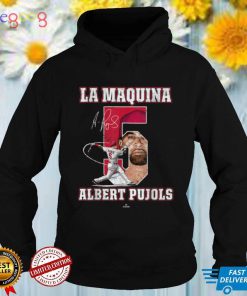 La Maquina Albert Pujols St Louis Missouri MLBPA Albert Pujols T Shirt