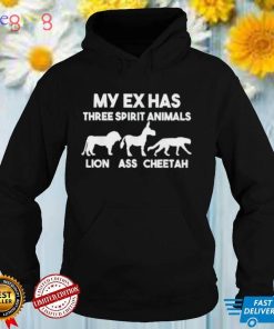 My Ex Has 3 Spirit Animals Lion Ass Cheetah Divorce Shirt
