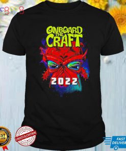 Onboard The Craft 2022 shirt