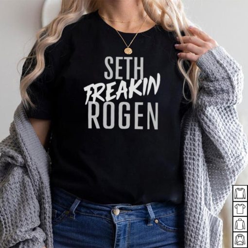 Seth freakin rogen shirt