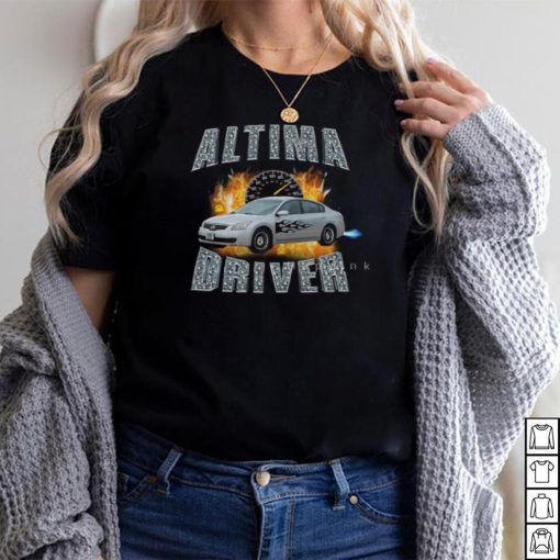 Altima Drivers T Shirt