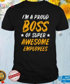 Boss Day Employee Appreciation Office Gift T Shirt