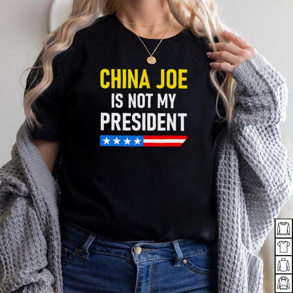 China Joe Biden is not my President 2022 shirt