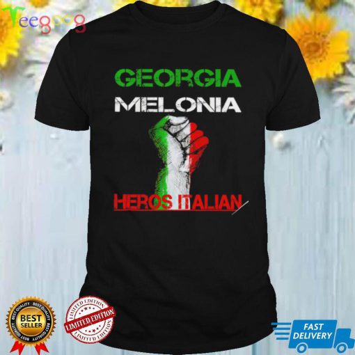 Georgia Meloni Italian Hero flag shirt