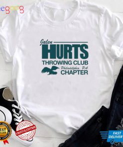 Jalen Hurts Throwing Club Philadelphia Chapter Shirt
