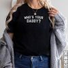 NEW YORK YANKEES WHO’S YOUR DADDY SHIRT