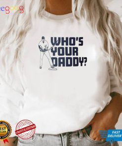 New York Yankees Who’s Your Daddy Gleyber Torres Shirt