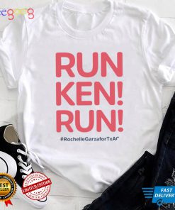 Rochelle Garza for Texas Attorney run Ken run 2024 shirt