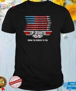 Top Desantis Airline Bringing the Border to You Martha’s Vinyard Us Flag T Shirt