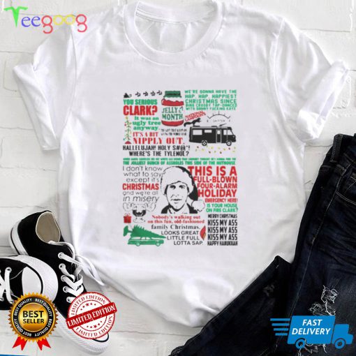 You Serious Clark Jelly Of Month National Lampoon’s Christmas Vacation shirt