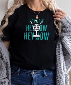 Hey Now Hey Now Hey Now Seattle Mariners T Shirt