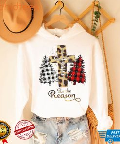 Jesus Is The Reason For The Season Christmas Song T shirt