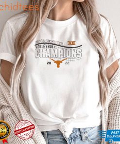 Texas Longhorns Big 12 Womens Volleyball Champions 2022 Shirt