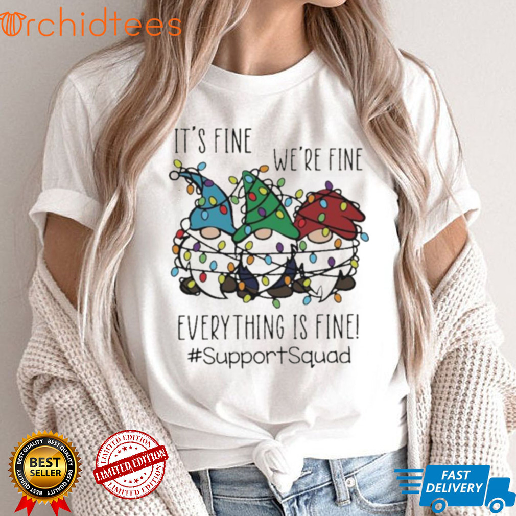Three Gnomes It’s Fine We’re Fine Everything Is Fine Support Squad Christmas Sweater