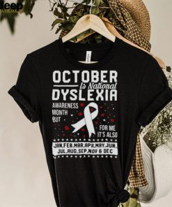 Dyslexia Awareness Shirt