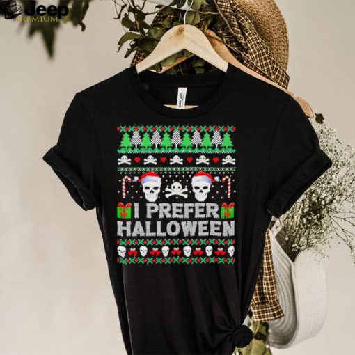 I Prefer Halloween Over Xmas Skull Ugly shirt