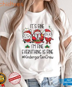 Three Santas Claus It’s Fine I’m Fine Everything Is Fine Kindergarten Crew Christmas Lights Sweater