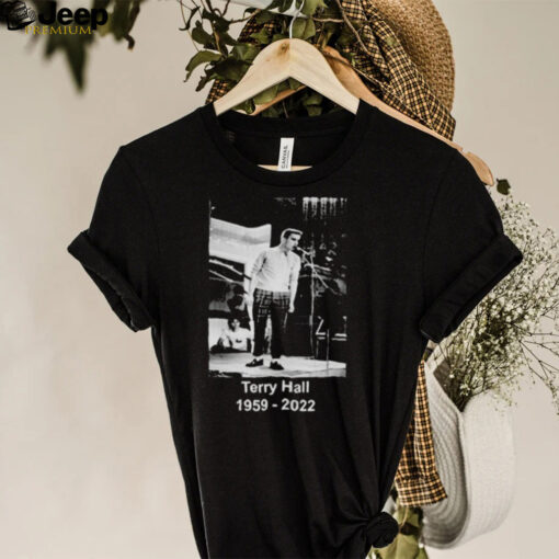 Very Sad News RIP Terry Hall 1959 – 2022 Fashion shirt