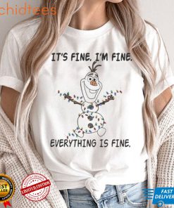 its fine im fine everything is fine olaf snowman and christmas lights t shirt t shirt