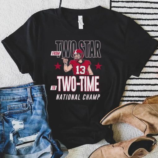 Stetson Bennett Georgia Bulldogs From Two Star To Two time National Champions Shirt